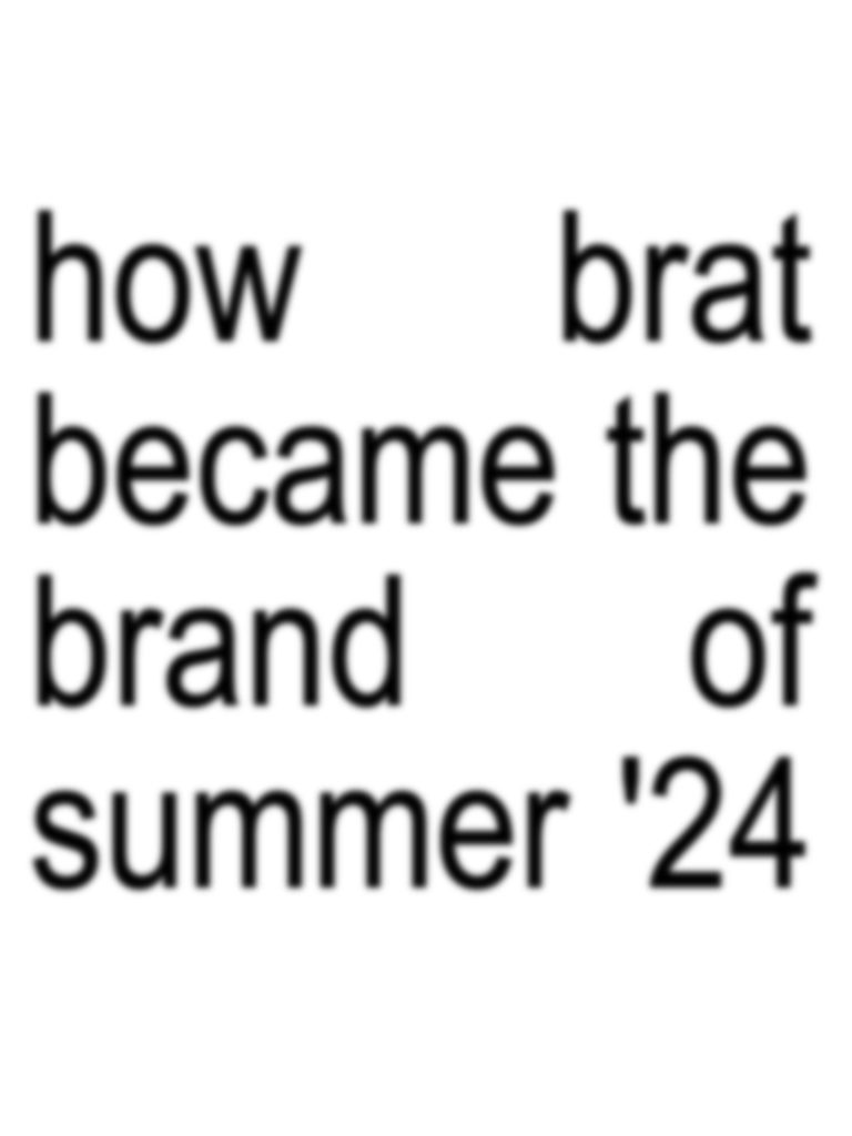 how brat became the brand of summer 24